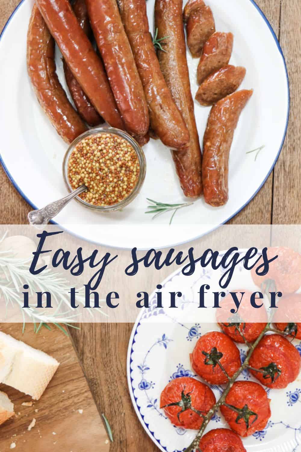 Easy air fryer sausages Pineapple Farmhouse